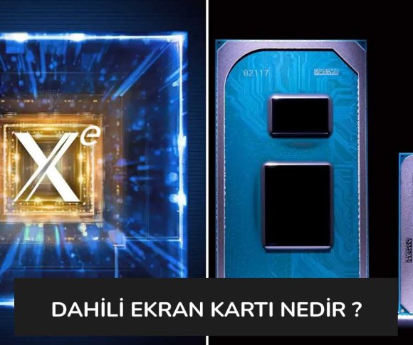 Dahili Ekran Kartı Nedir?