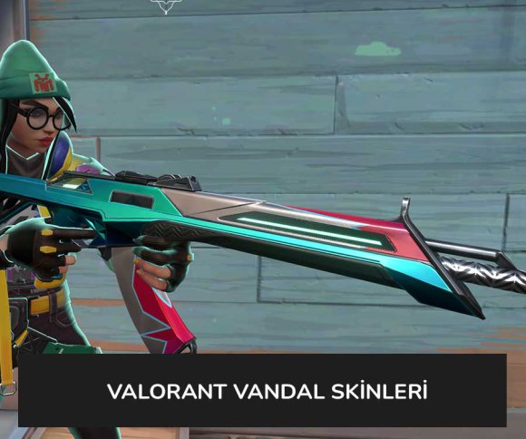 Valorant Vandal Skinleri