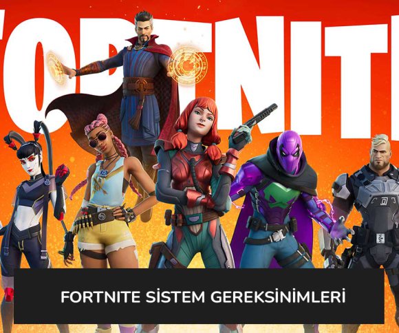 Fortnite Sistem Gereksinimleri