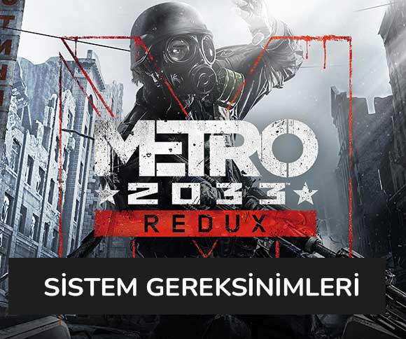 Metro 2033 Redux Sistem Gereksinimleri Nedir?