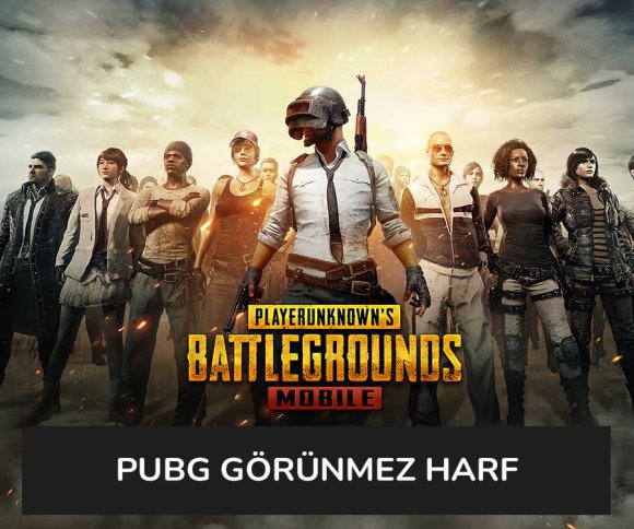 PUBG Görünmez Harf