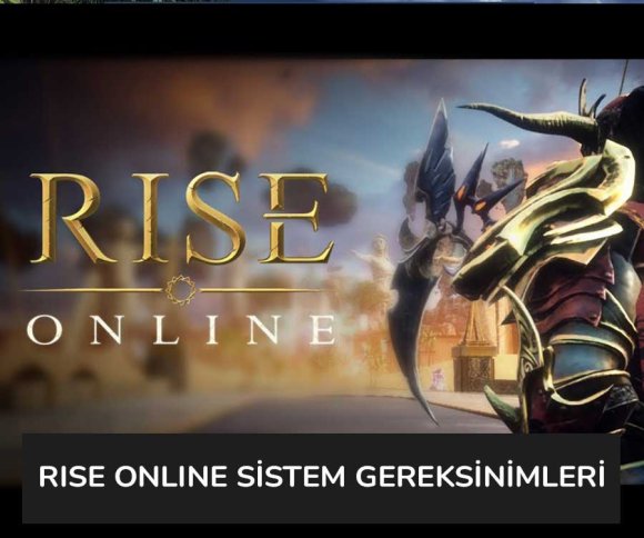 Rise Online Sistem Gereksinimleri